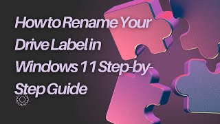 How to Rename Your Drive Label in Windows 11 Step by Step Guide [upl. by Sirahc989]