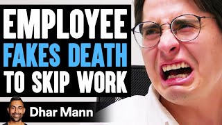 Employee FAKES SICK To SKIP WORK He Lives To Regret It  Dhar Mann [upl. by Sible668]