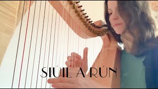 Siúil A Rún  Celtic Harp [upl. by Susie602]