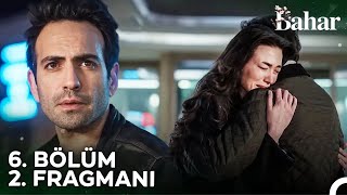 Bahar 6 Bölüm 2 Fragmanı  Hayatımız Mahvolacak [upl. by Blumenthal]