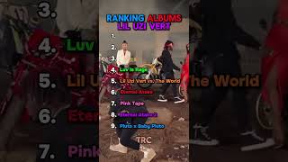 RANKING Albums Lil Uzi Vert Edition liluzivert luv ranking album rap hiphop music [upl. by Mis]