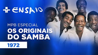 MPB Especial com Os Originais do Samba [upl. by Oremor78]