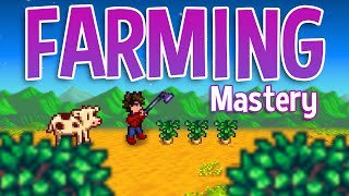 The Complete Guide to Farming Mastery in Stardew Valley [upl. by Garibald]