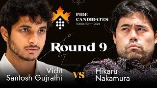 Round 9  Vidit Gujrathi vs Hikaru Nakamura  FIDE Candidates 2024 [upl. by Sandro]