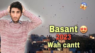 Basant in Wahcantt 2023 😍  unexpected kites🪁😱  VALLY LOG [upl. by Erbma]