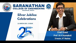 25th year Celebrations LIVE  Silver Jubilee  SARANATHAN COLLEGE OF ENGINEERING SCE [upl. by Bullion]