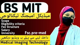 Scope of MIT in PakistanBs Radiology scopeMedical Imaging TechnologyMedicosBeacon [upl. by Abdul159]