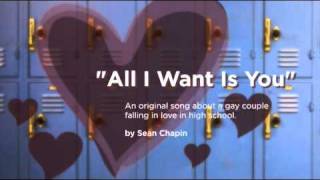 quotAll I Want Is Youquot  LGBT Love Song [upl. by Keli]