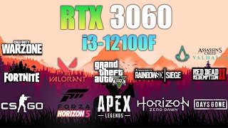 RTX 3060  i3 12100F  Test in 12 Games  i312100F Gaming [upl. by Wolfy173]