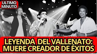 😢 ÚLTIMA HORA  quotCómo te OLVIDOquot Muere LUIS EGURROLA genio del VALLENATO 🎶 [upl. by Panaggio]