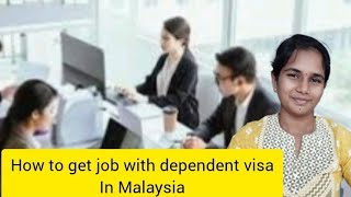 How to get a job in Malaysia with a dependent visahow to find jobs in Malaysiasalary in Malaysia [upl. by Dudley]