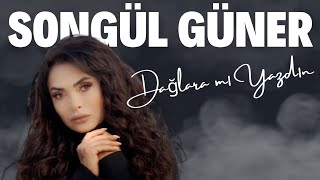 Dağlara mı Yazdın 2024 Versiyon  SONGÜL GÜNER  İNCİ TANELERİ DİZİ MÜZİĞİ [upl. by Ponton573]