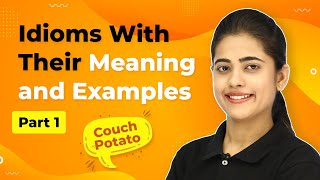 Idioms in English Part 1  Idioms in English With Meanings and Examples [upl. by Kcinnay784]