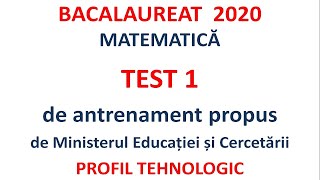 Bacalaureat 2020 Test 1 de antrenament profil TEHNOLOGIC [upl. by Eimerej]