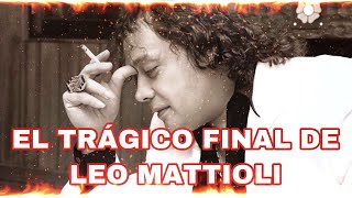 El trágico final de Leo Mattioli [upl. by Ecnedac]