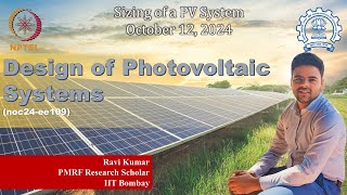 Design of Photovoltaic Systems  NPTEL  noc24ee109  Extra Lecture [upl. by Nanerb310]