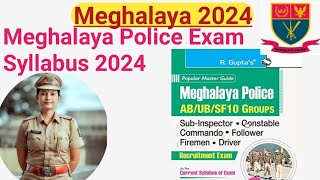 Meghalaya police 2024 EXAM syllabus Meghalaya police writting exam subject syllabus 2024 [upl. by Atinna]