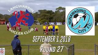 round 27 Langwarrin V Nunawadding 2018 [upl. by Ycrad]