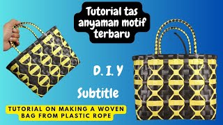 tutorial membuat tas anyaman cantik motif terbaru dari tali plastik hitam dan kuning [upl. by Afatsom]