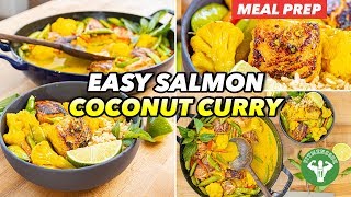 Meal Prep  Easy Salmon amp Veggie Medley Coconut Curry [upl. by Repard]