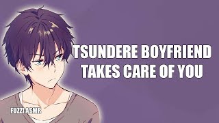 Tsundere Boyfriend Takes Care Of You  ASMR [upl. by Imat]