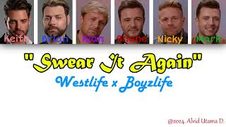 Westlife x Boyzlife  Swear It Again Color Coded Lyrics  What if they do collabs [upl. by Aivizt]