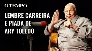 Ary Toledo morre aos 87 anos veja trajetória do comediante [upl. by Olmstead]