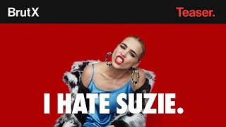 I Hate Suzie I Teaser I BrutX [upl. by Lledner]