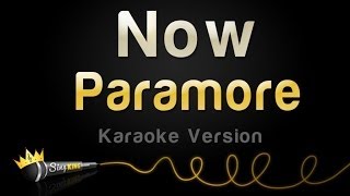 Paramore  Now Karaoke Version [upl. by Norrahs185]