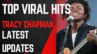 Tracy Chapman Top 20 Viral Hits and Latest Updates 2024 [upl. by Eanil]