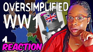 American Reacts To WW1  Oversimplified Part 1  REACTION [upl. by Graehl]