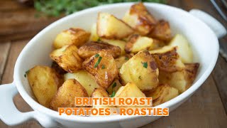 British Roast Potatoes  Roasties [upl. by Kcirrez]