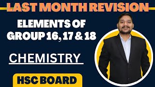 LMR SERIES  ELEMENTS OF GROUP  16 17 amp 18  ONE SHOT LECTURE  ALL ABOUT CHEMISTRY  SOVIND SIR [upl. by Natanoj609]