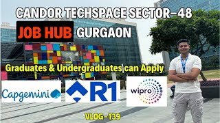 Candor Techspace Sector48 Gurugram  Job Hub  WalkIn Interviews  Gurgaon Jobs  Corproate [upl. by Melamie515]