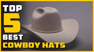 Best Cowboy Hats in 2024  Top 5 Review and Buying Guide  for Sun Protection [upl. by Lachman322]