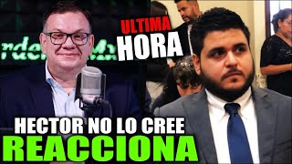 HECTOR LLORA Y REACCIONA NO LO PUEDE CREER [upl. by Halladba]