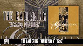 THE GATHERING  Strange Machines Album Track [upl. by Madid]