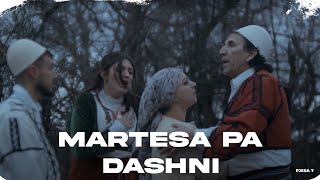 TREGIME POPULLORE SHQIPTARE  Martesa pa dashni Pjesa 7 [upl. by Shaffert554]