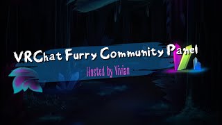 Furality Luma  VRChat Furry Community Panel [upl. by Tandi950]