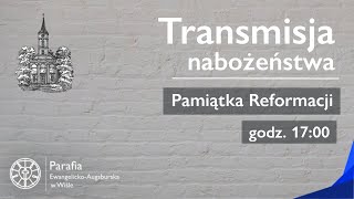 Pamiątka Reformacji  31102024 r [upl. by Stephenson]