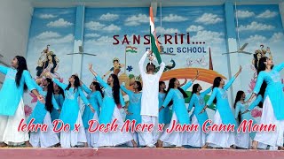 Lehra Do X Desh Mere X Jann Gann Mann Dance Performance  Patriotic Dance [upl. by Edualc154]