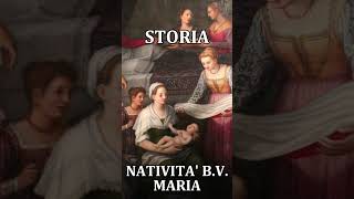 NATIVITA DELLA BEATA VERGINE MARIA  STORIA  SETTEMBRE 8 [upl. by Terrill]