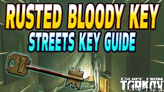 Rusted Bloody Key  Key Guide  Escape From Tarkov [upl. by Chapel430]