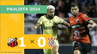 ITUANO 1 X 0 CORINTHIANS  CAMPEONATO PAULISTA 2024 VEJA O GOL [upl. by Irved]