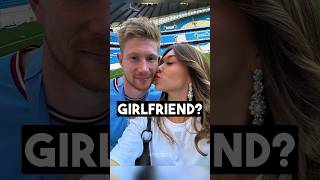 De Bruyne with his BEAUTIFUL Girlfriend 😍 viral football [upl. by Samled101]