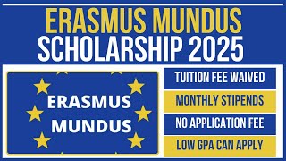 🇪🇺 How to Apply for Erasmus Mundus Scholarship 2025  🎓💰 Fully Funded StepbyStep Guide [upl. by Zurc182]