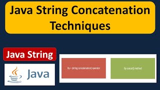 Java String Concatenation Techniques  Java Tutorial [upl. by Ida891]