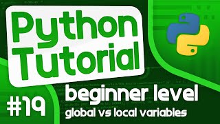 Python Programming Tutorial 19  Global vs Local Variables [upl. by Darmit]