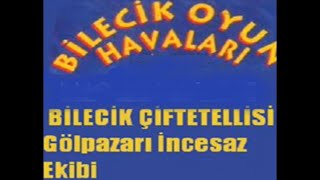 Bilecik Çiftetellisi  Gölpazarı İnce Saz [upl. by Ainej]