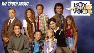 The Truth About Boy Meets World  All The BehindTheScenes Drama That Was Kept Quiet For Years [upl. by Yelich]